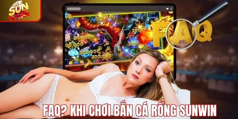 ban-ca-rong-sunwin-faq